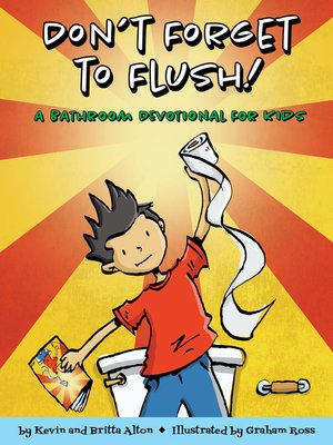 cover image of Don't Forget to Flush